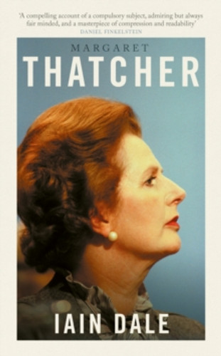 Margaret Thatcher 9781800753587 Margaret Thatcher 9781800753587