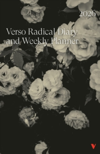 Verso Radical Diary and Weekly Planner 2026 9781836740452 Paperback Verso Radical Diary and Weekly Planner 2026 9781836740452 Paperback
