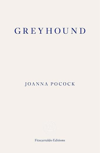 Greyhound 9781804271384 Paperback Greyhound 9781804271384 Paperback