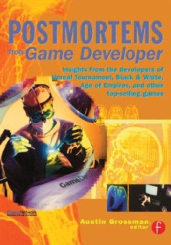 Postmortems from Game Developer 9781578202140 Paperback