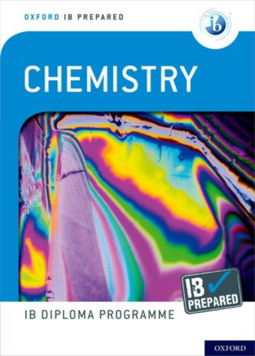 Oxford IB Diploma Programme: IB Prepared: Chemistry 9780198423676 Multiple-component retail product