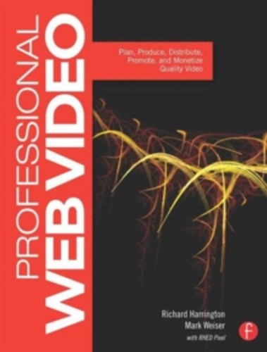 Professional Web Video 9780240815091 Paperback