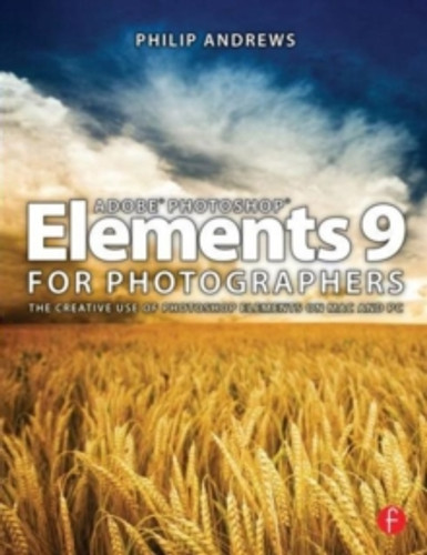 Adobe Photoshop Elements 9 for Photographers 9780240522449 Paperback