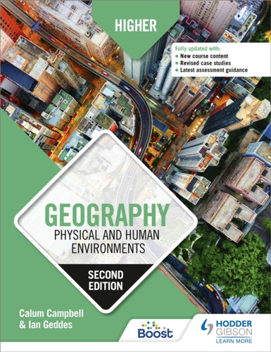 Higher Geography: Physical and Human Environments: Second Edition 9781510457768 Paperback Higher Geography: Physical and Human Environments: Second Edition 9781510457768 Paperback