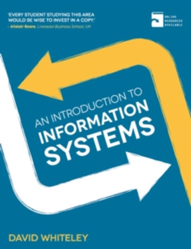 An Introduction to Information Systems 9780230370500 Paperback