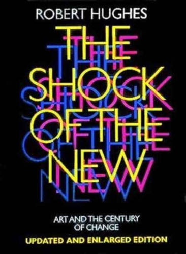 The Shock of the New 9780500275825 Paperback