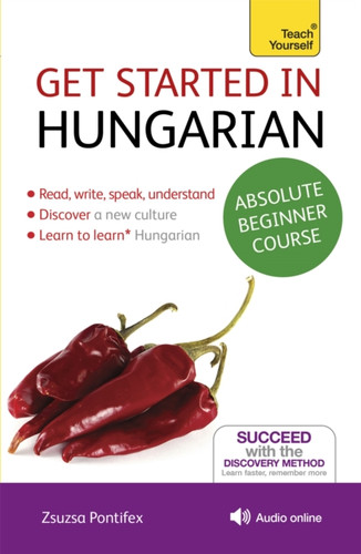 Get Started in Hungarian Absolute Beginner Course 9781444183177 Multiple-component retail product