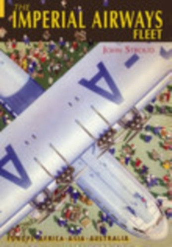The Imperial Airways Fleet 9780752429977 Paperback