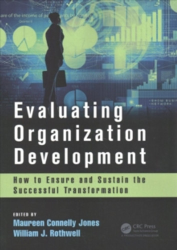 Evaluating Organization Development 9781138196452 Paperback Evaluating Organization Development 9781138196452 Paperback