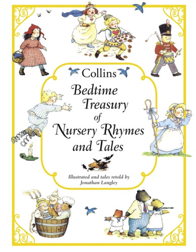 Collins Bedtime Treasury of Nursery Rhymes and Tales 9780001982925 Hardback Collins Bedtime Treasury of Nursery Rhymes and Tales 9780001982925 Hardback