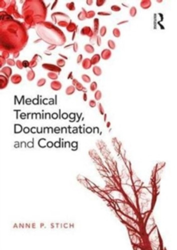 Medical Terminology, Documentation, and Coding 9780415792868 Paperback