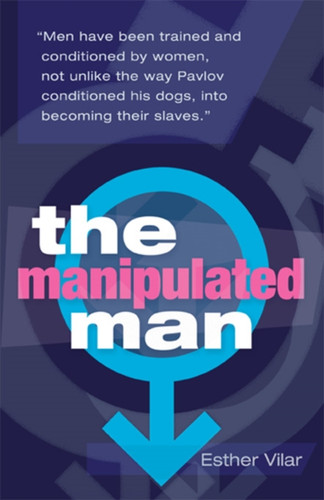 The Manipulated Man 9781905177172 Paperback The Manipulated Man 9781905177172 Paperback