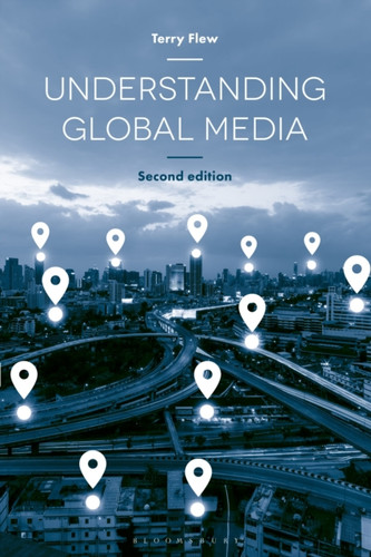 Understanding Global Media 9781137446534 Paperback