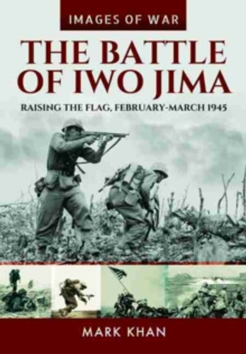 The Battle of Iwo Jima 9781848324497 Paperback