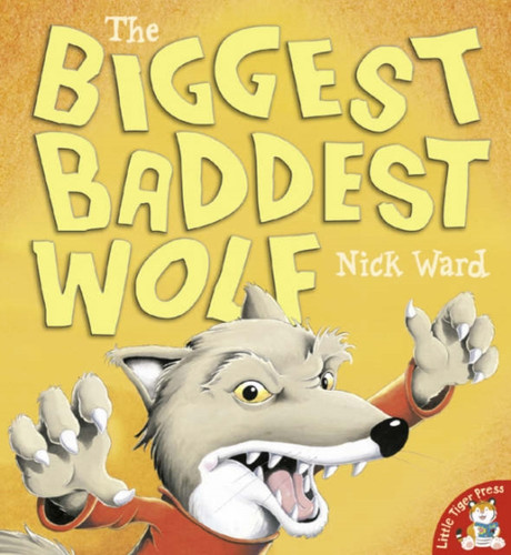 The Biggest Baddest Wolf 9781845062033 Paperback