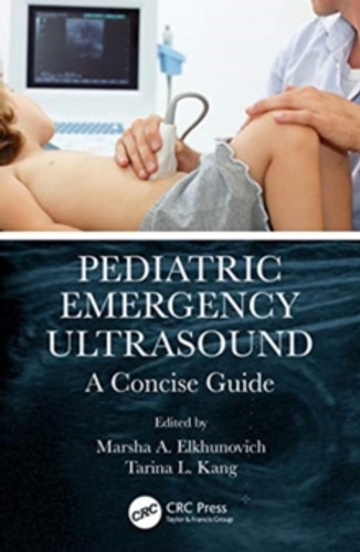 Pediatric Emergency Ultrasound 9781138332287 Paperback Pediatric Emergency Ultrasound 9781138332287 Paperback
