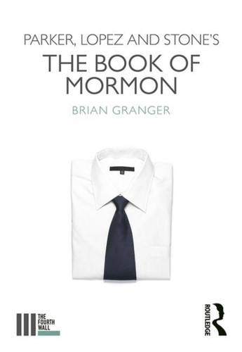 Parker, Lopez and Stone's The Book of Mormon 9780367023225 Paperback