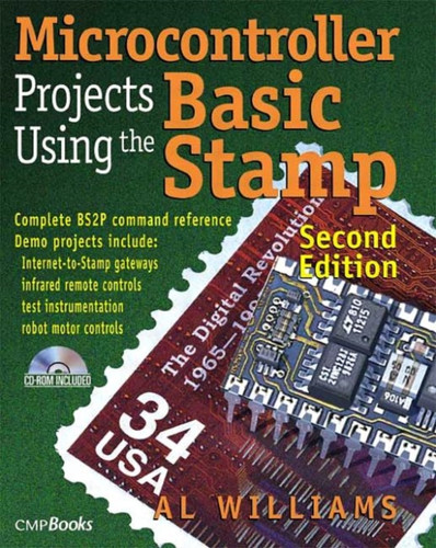 Microcontroller Projects Using the Basic Stamp 9781578201013 Paperback Microcontroller Projects Using the Basic Stamp 9781578201013 Paperback