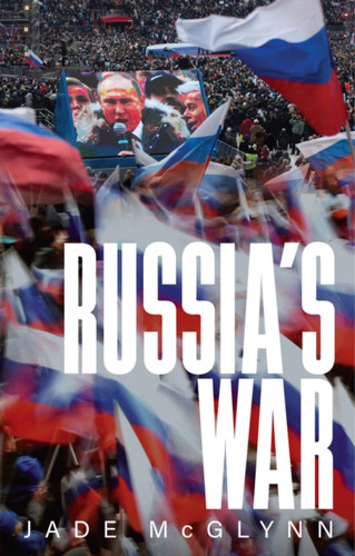 Russia's War 9781509556762 Paperback