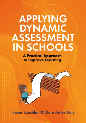 Applying Dynamic Assessment in Schools 9781839973383 Paperback Applying Dynamic Assessment in Schools 9781839973383 Paperback