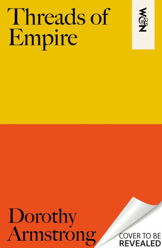 Threads of Empire 9781399614221 Hardback