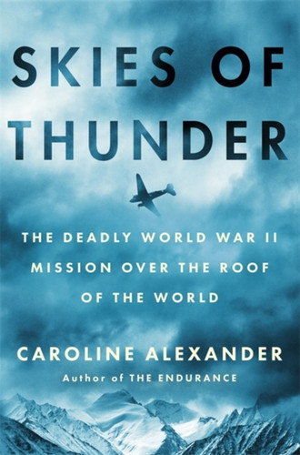 Skies of Thunder 9781804189870 Hardback Skies of Thunder 9781804189870 Hardback