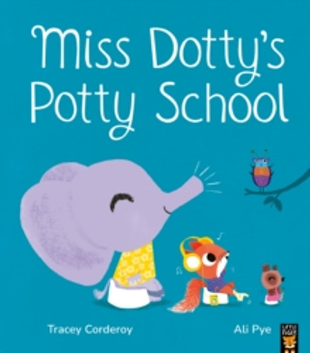 Miss Dotty's Potty School 9781801044059 Paperback Miss Dotty's Potty School 9781801044059 Paperback