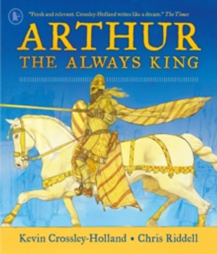 Arthur: The Always King 9781529523133 Paperback