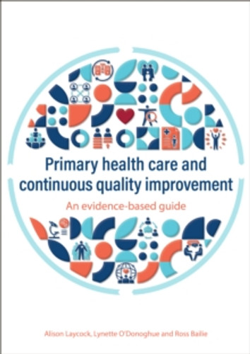 Primary health care and continuous quality improvement 9781743329269 Paperback