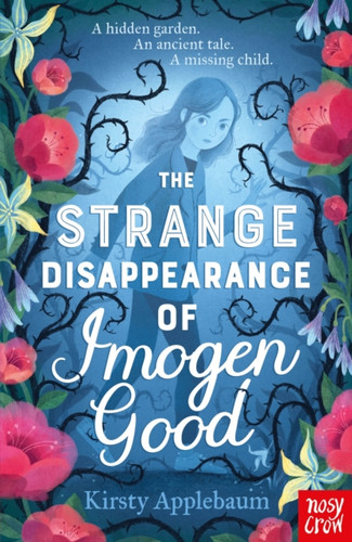 The Strange Disappearance of Imogen Good 9781805131472 Paperback The Strange Disappearance of Imogen Good 9781805131472 Paperback