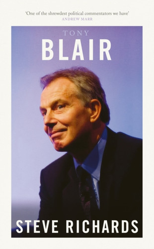 Tony Blair 9781800754409 Tony Blair 9781800754409