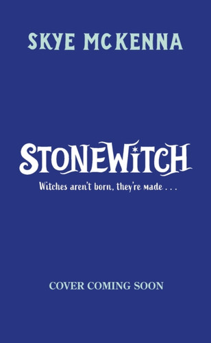 Hedgewitch: Stonewitch 9781804536087 Hardback Hedgewitch: Stonewitch 9781804536087 Hardback