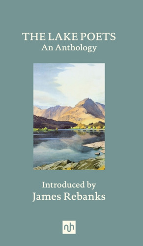 The Lake Poets 9781912559701 Hardback