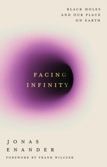 Facing Infinity 9781805464679 Paperback