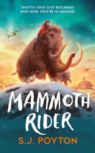 Mammoth Rider 9781398551329 Hardback