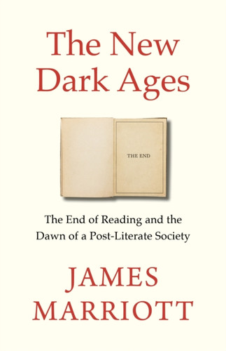 The New Dark Ages 9781847929518