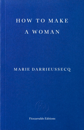How to Make a Woman 9781804272695 Paperback