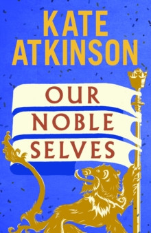 Our Noble Selves 9781529937824 Hardback