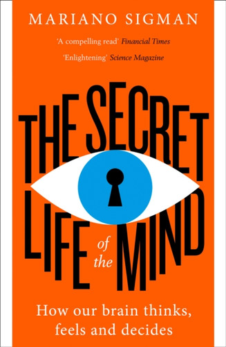 The Secret Life of the Mind 9780008210953 Paperback The Secret Life of the Mind 9780008210953 Paperback