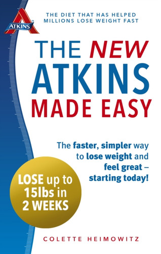 The New Atkins Made Easy 9780091954918 Paperback The New Atkins Made Easy 9780091954918 Paperback