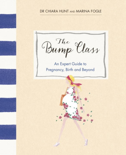 The Bump Class 9780091959739 Hardback