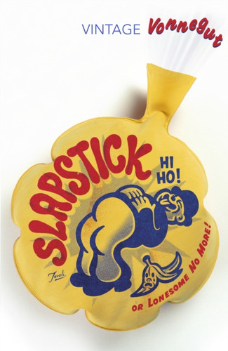 Slapstick or Lonesome No More 9780099842705 Paperback Slapstick or Lonesome No More 9780099842705 Paperback