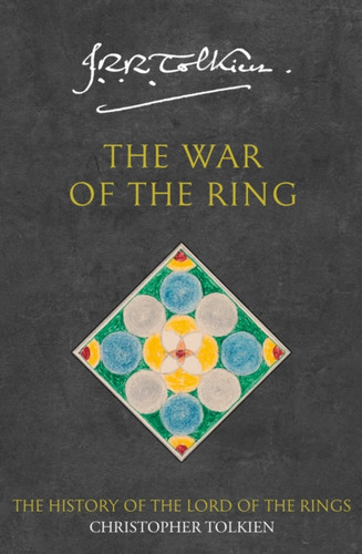 The War of the Ring 9780261102231 Paperback The War of the Ring 9780261102231 Paperback