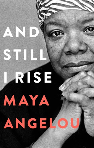And Still I Rise 9780349013572 Hardback And Still I Rise 9780349013572 Hardback