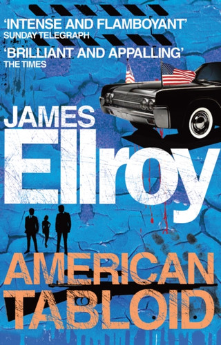 American Tabloid 9780099537823 Paperback American Tabloid 9780099537823 Paperback