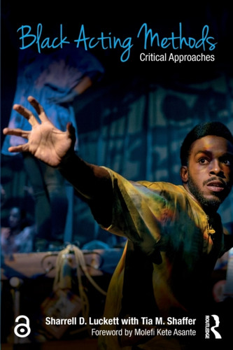 Black Acting Methods 9781138907621 Paperback Black Acting Methods 9781138907621 Paperback