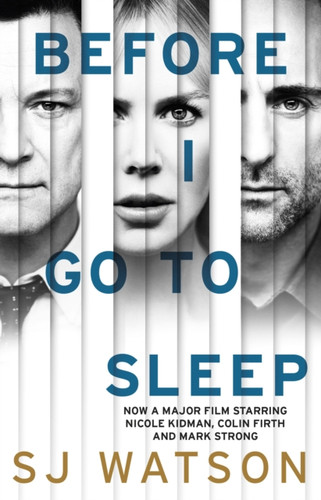 Before I Go To Sleep 9781784160012 Paperback Before I Go To Sleep 9781784160012 Paperback