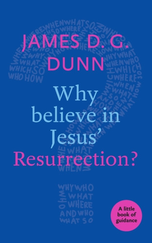 Why believe in Jesus' Resurrection? 9780281076581 Paperback Why believe in Jesus' Resurrection? 9780281076581 Paperback