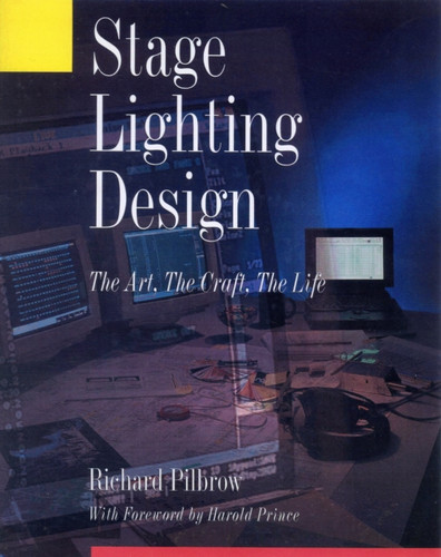 Stage Lighting Design 9781854599964 Paperback Stage Lighting Design 9781854599964 Paperback