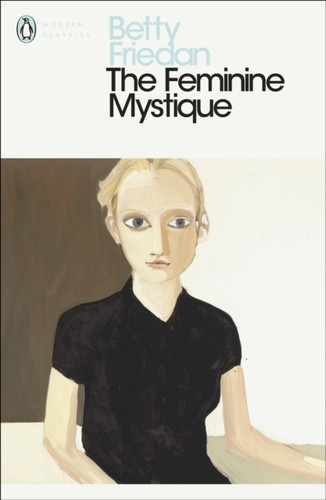 The Feminine Mystique 9780141192055 Paperback